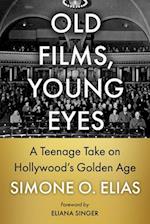 Old Films, Young Eyes