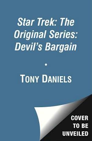 Star Trek: The Original Series: Devil's Bargain