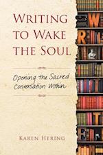 Writing to Wake the Soul