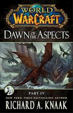 World of Warcraft: Dawn of the Aspects: Part IV