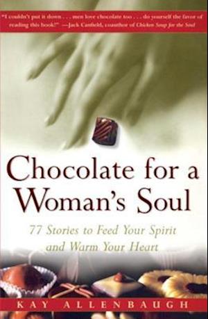 Chocolate for a Woman''s Soul