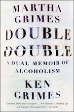 Double Double: A Dual Memoir of Alcoholism