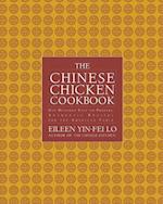 Chinese Chicken Cookbook: 100 Easy-To-Prepare, Authentic Recipes for the AME 