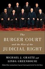Burger Court and the Rise of the Judicial Right