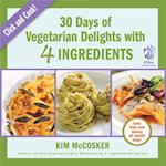 30 Days of Vegetarian Delights with 4 Ingredients