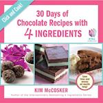 30 Days of Chocolate with 4 Ingredients