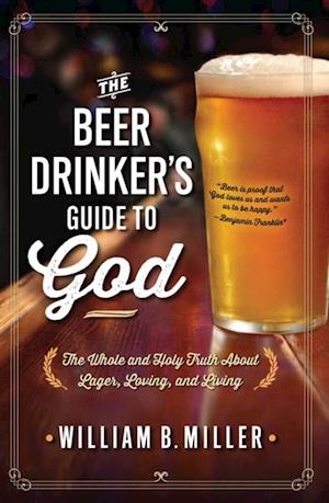 Beer Drinker's Guide to God