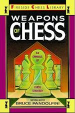 Weapons of Chess: An Omnibus of Chess Strategies