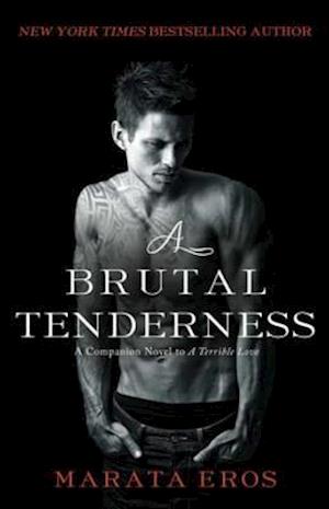 Brutal Tenderness