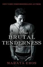 Brutal Tenderness