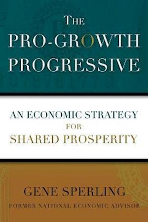 The Pro-Growth Progressive