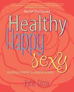 Healthy Happy Sexy