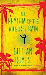 The Rhythm of August Rain