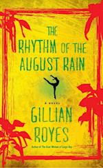 Rhythm of the August Rain