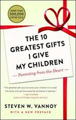 The 10 Greatest Gifts I Give My Children