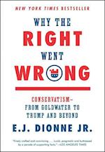 Why the Right Went Wrong