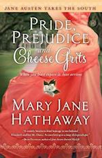 Pride, Prejudice and Cheese Grits