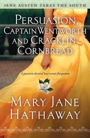 Persuasion, Captain Wentworth and Cracklin' Cornbread, 3