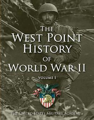 West Point History of World War II, Volume 1