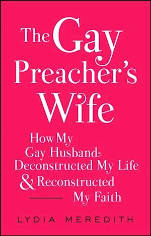 Gay Preacher's Wife