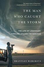 Man Who Caught the Storm