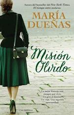 Mision olvido (The Heart Has Its Reasons Spanish Edition)
