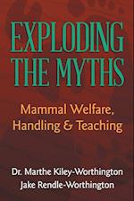 Exploding the Myths: Mammal Welfare, Handling and Teaching 