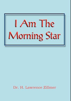 I Am the Morning Star