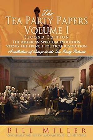 The Tea Party Papers Volume I Second Edition