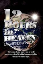 12 Hours in Heaven