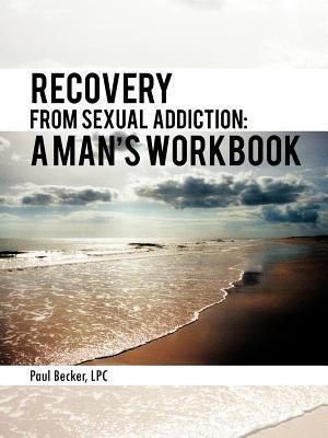 Recovery from Sexual Addiction