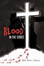 Blood in the Street