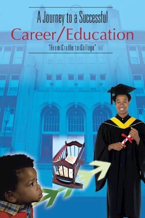 Journey to a Successful Career/Education