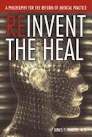 Reinvent the Heal