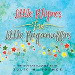 Little Rhymes for Little Ragamuffins