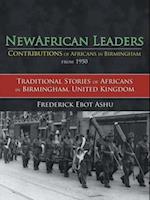 Newafricanleaders Contributions of Africans in Birmingham from 1950