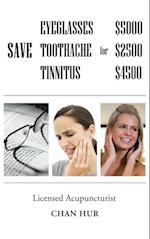 Save $5000 for Glasses, $2500 for Toothache, and $4500 for Tinnitus