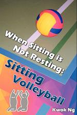 When Sitting Is Not Resting