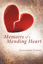 Memoirs of a Mending Heart