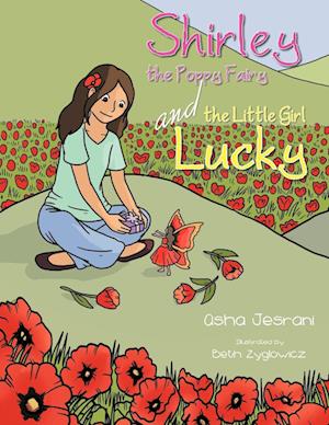 Shirley the Poppy Fairy and the Little Girl Lucky