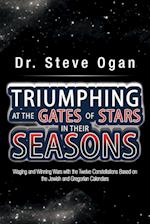 Triumphing at the Gates of Stars in Their Seasons