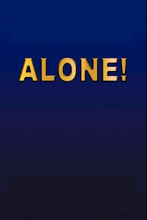 Alone!