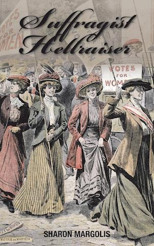 Suffragist Hellraiser