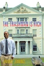 Trashman Is Rich