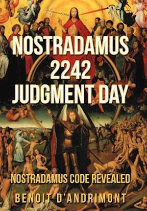 Nostradamus 2242 Judgment Day