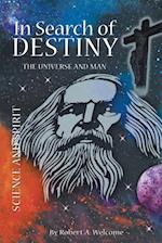 In Search of Destiny