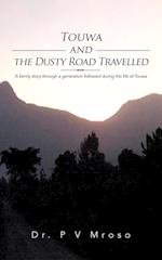 Touwa and the Dusty Road Travelled
