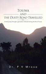Touwa and the Dusty Road Travelled