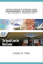 Contextual Foundations of International Criminal Jurisprudence