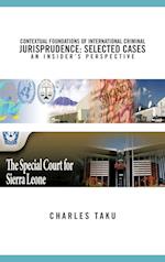 Contextual Foundations of International Criminal Jurisprudence